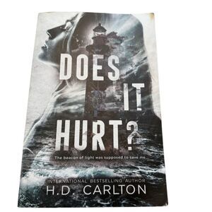 Does It Hurt, H.D. Carlton